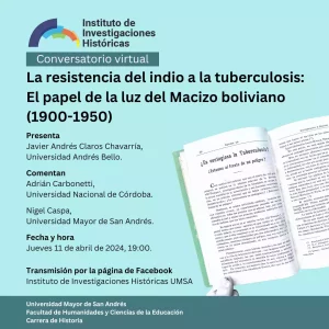 La resistencia del indio a la tuberculosis: El papel de la luz del Macizo boliviano (1900-1950)